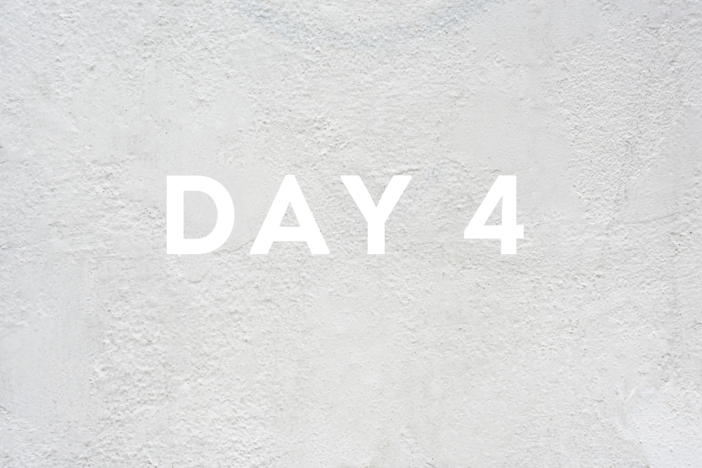 Day Four